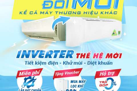 Chương trình "Thu cũ đổi mới cùng Daikin"