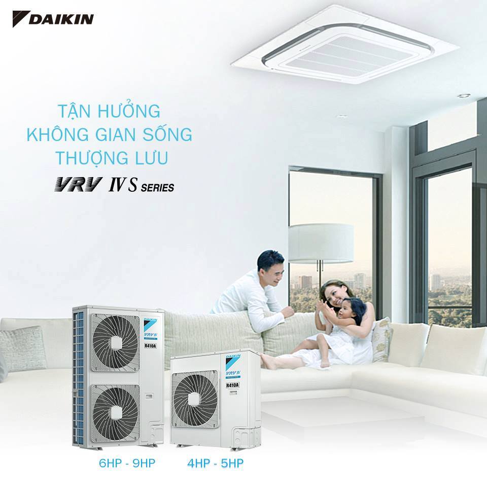 VRV IV-S DÒNG ĐIỀU HÒA CAO CẤP DÀNH CHO GIỚI THƯỢNG LƯU