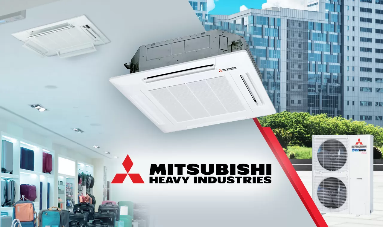 Tính năng nổi bật của máy lạnh âm trần Mitsubishi Heavy
