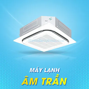 Máy lạnh âm trần